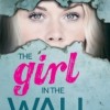 Review: The Girl in the Wall by Daphne Benedis-Grab