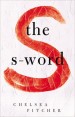 Review: The S-Word by Chelsea Pitcher