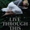 Review: Live Through This by Mindi Scott