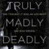 Review: Truly, Madly, Deadly by Hannah Jayne