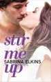 Review: Stir Me Up by Sabrina Elkins
