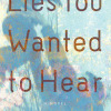 Review: Lies You Wanted to Hear by James Whitfield Thomson
