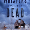 Tour Review & Giveaway: Whispers from the Dead by Karen Ann Hopkins